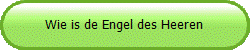 Wie is de Engel des Heeren