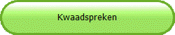 Kwaadspreken