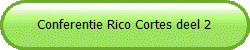 Conferentie Rico Cortes deel 2