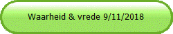 Waarheid & vrede 9/11/2018